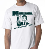Piant Cant We All Just Get A Bong Weed Smoking Pot Grass Shirt T-Shirt Cotton Cool Design 3D Tee Shirts for Male/Boy T Shirt