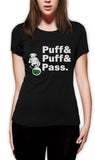 PUFF & PASS  BONG Women T-Shirt Blunt Weed 420 Hands JUST HIT IT Crew Female Fashion Cotton Hip Hop T Shirt Top Tee