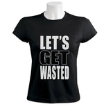 Lets Get Wasted Women T-Shirt Drunk Beer Drinking Weed Smoking Bong Party Women T Shirts Hip Hop Style Streetwear Top Tee